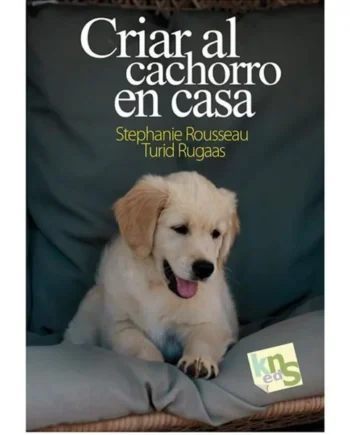 Criar al cachorro en casa