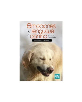 Emociones y lenguaje canino. Observación e interpretación