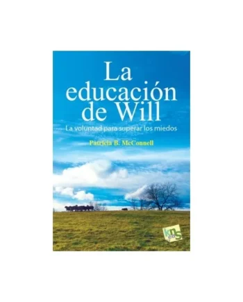La educación de Will. La voluntad para superar los miedos