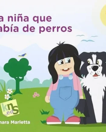 La niña que sabía de perros