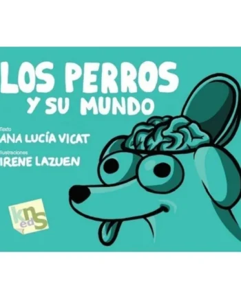 Los perros y su mundo