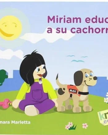 Miriam educa a su cachorro