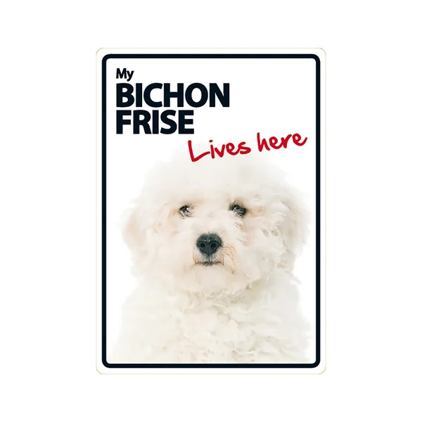 Señal A5 'Bichón Frise - Lives here'