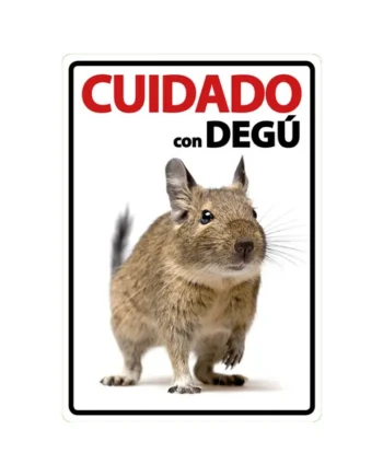 Señal A5 'Cuidado con Degú'