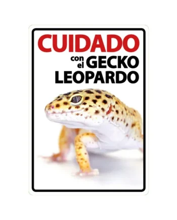 Señal A5 'Cuidado con el Gecko Leopardo'