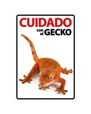 Señal A5 'Cuidado con el Gecko'