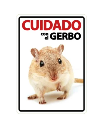 Señal A5 'Cuidado con el Gerbo'