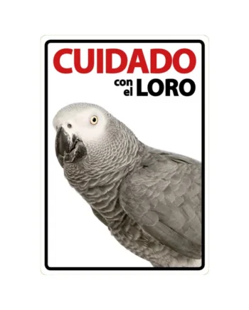 Señal A5 'Cuidado con el Loro'