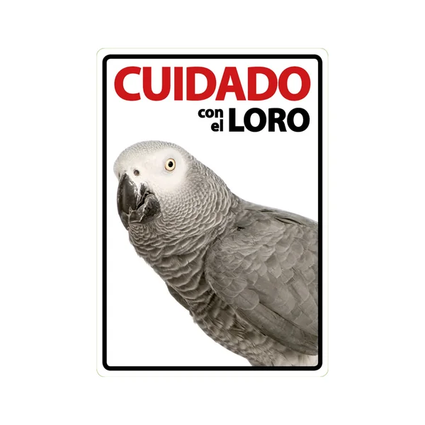 Señal A5 'Cuidado con el Loro'