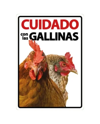 Señal A5 'Cuidado con las Gallinas'