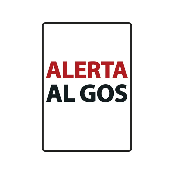 Señal A5 Metálica 'Alerta al Gos', Rojo