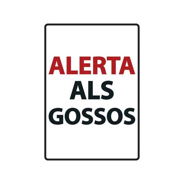 Señal A5 Metálica 'Alerta als Gossos', Rojo