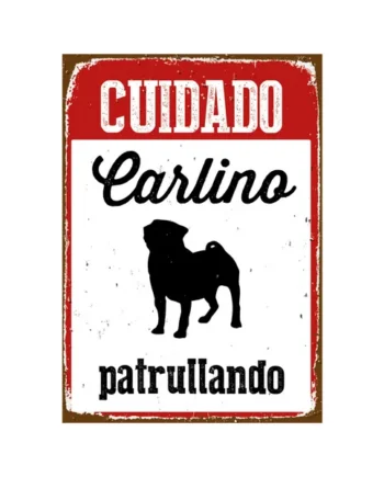 Señal A5 Metálica 'Cuidado Carlino Patrullando'