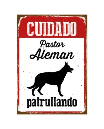 Señal A5 Metálica 'Cuidado Pastor Alemán Patrullando'