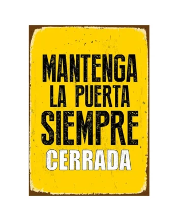 Señal A5 Metálica 'Mantenga la Puerta Siempre Cerrada'
