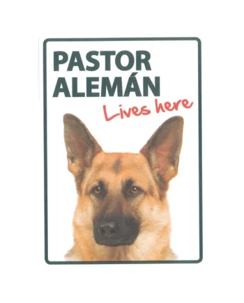 Señal A5 'Pastor Alemán - Lives Here'