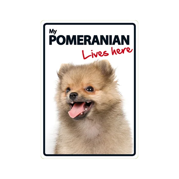 Señal A5 'Pomeranian - Lives Here'