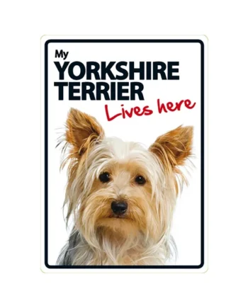 Señal A5 'Yorkshire Terrier - Lives Here'