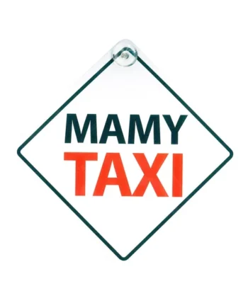 Señal con Ventosa 'Mamy Taxi'