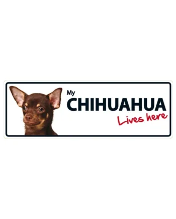 Señal Horizontal 'Chihuahua - Lives Here'