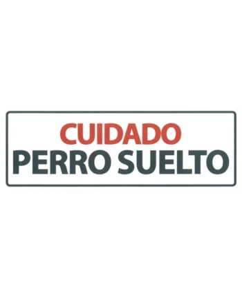 Señal Horizontal 'Cuidado Perro Suelto'