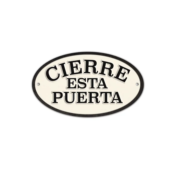 Señal Ovalada Hierro 'Cierre esta Puerta'
