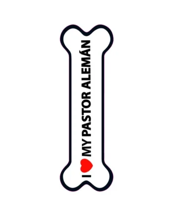 Señal-Hueso Magnetico 'I Love my Pastor Alemán'