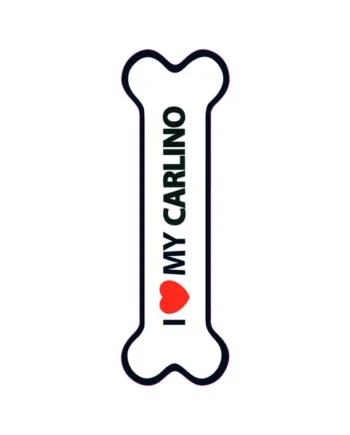 Señal-Hueso Magnético 'I Love my Carlino'